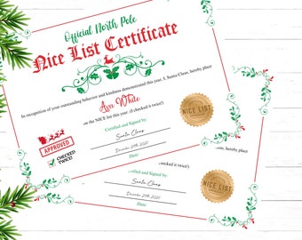 May include: A festive "Nice List Certificate" with text in red and green, featuring decorative holly and a gold seal. The certificate is signed by Santa Claus and includes the name "Ava White".