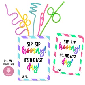 Sip Sip Hoera Het is de laatste dag, Crazy Straw End of School Tag, Silly Straw End of School Gift, Straw Printable Gift Tag, Cadeau van leraar