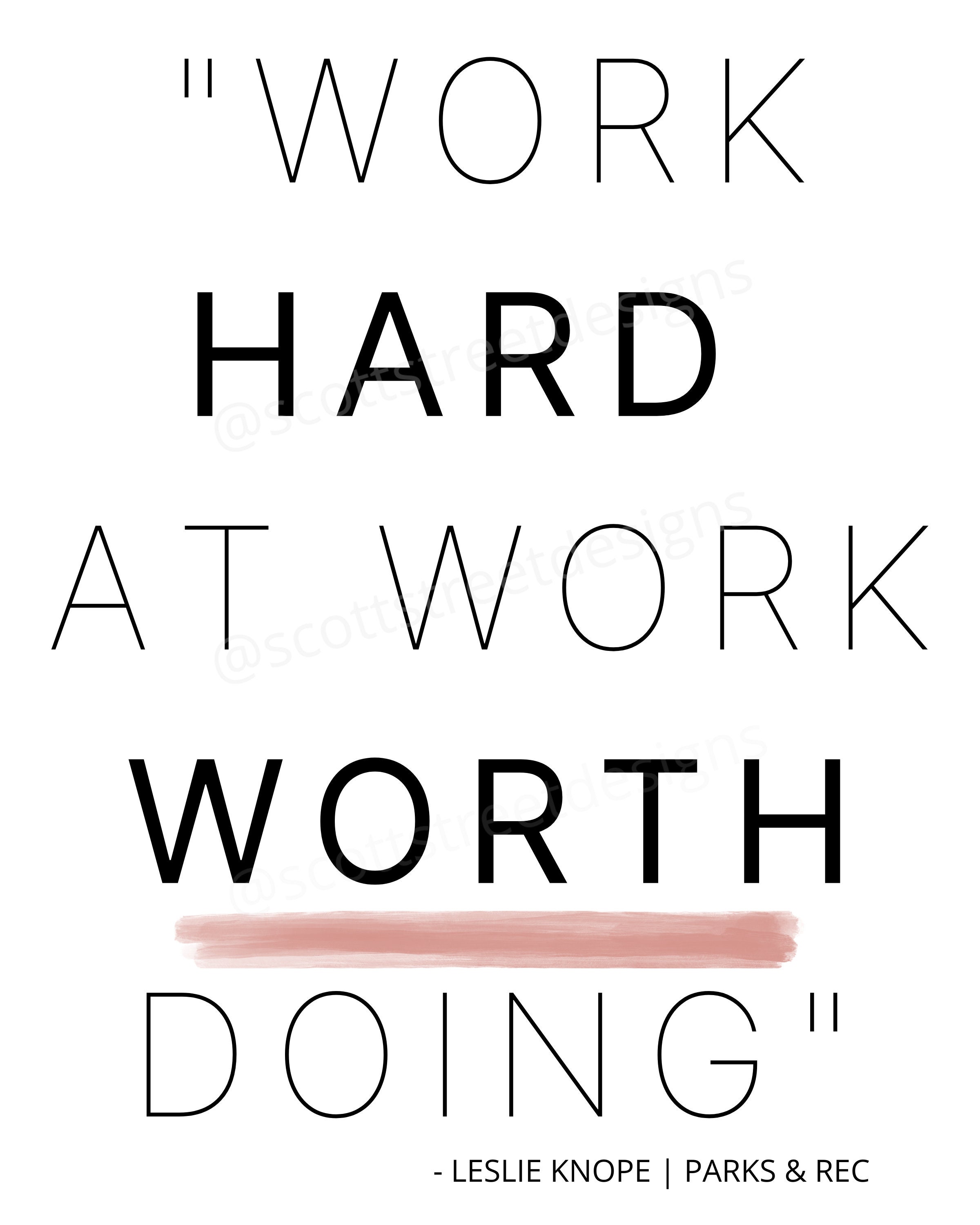 Work Hard Printable Quote | Leslie Knope | Parks and Rec | Digital ...