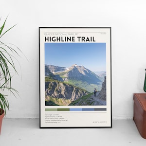 May include: A minimalist poster with a black frame featuring a photograph of a mountain range with a hiker on a trail. The poster has the text "GLACIER NATIONAL PARK, MT" and "HIGHLINE TRAIL" in black text. The poster also includes a color key with the text "Trail Length: 5.4 miles", "Elevation Gain: 1,200 feet", "Average Elevation: 6,918 feet", "Location: Flathead County, MT", "Trail Difficulty Rating: 3.7".