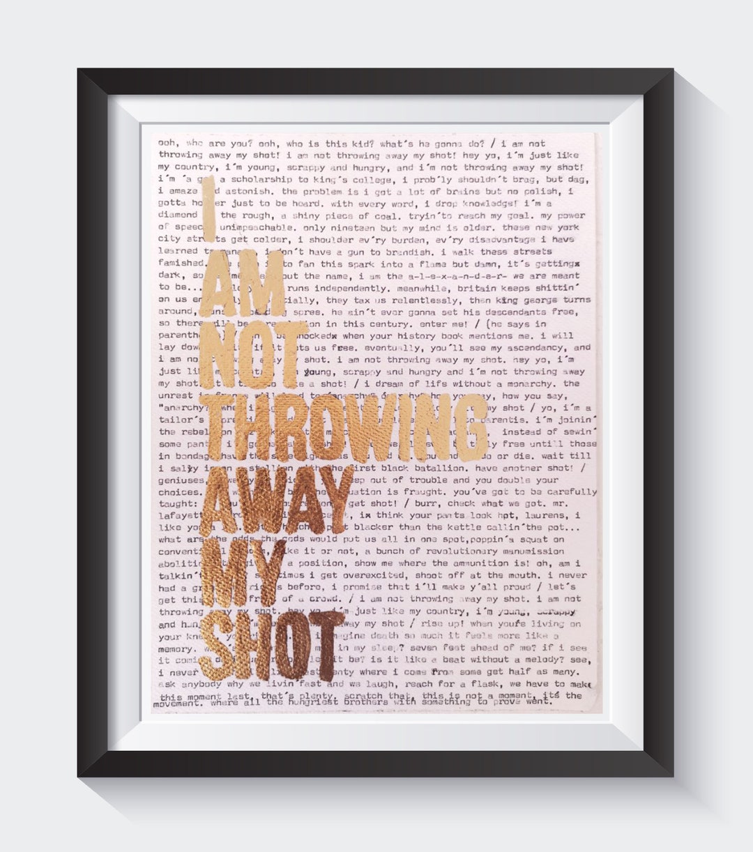Hamilton Lyrics for my Shot Hand Typed on Typewriter Hamilton Poster Typewriter Typewritten Song Lyrics Handmade Broadway Theater Etsy