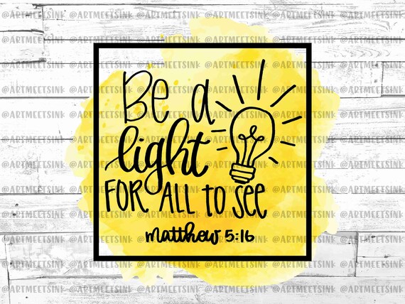 Be a Light INSTANT DOWNLOAD PNG Printable Sublimation | Etsy