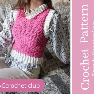 CROCHET PATTERN // Trendy Sweater Vest | Instant PDF Pattern With Video & Pictures Included | easy, simple, short, beginner, summer, spring