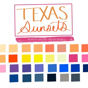 May include: A digital color palette with 30 swatches, titled "Texas Sunsets" and "30 Procreate Swatches". The colors range from light peach to dark blue.