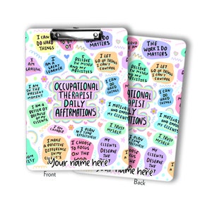 Occupational Therapist Daily Affirmation Clipboard with Personalization Front and Back - Double Sided