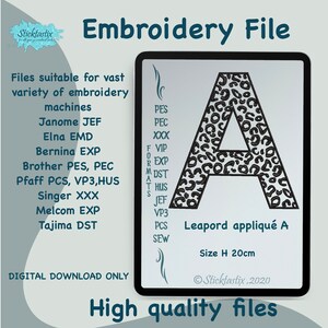 May include: A digital embroidery file of the letter A in a leopard print design. The file is suitable for a variety of embroidery machines, including Janome, Elna, Bernina, Brother, Pfaff, Singer, Melcom, and Tajima. The file is 20 cm high.