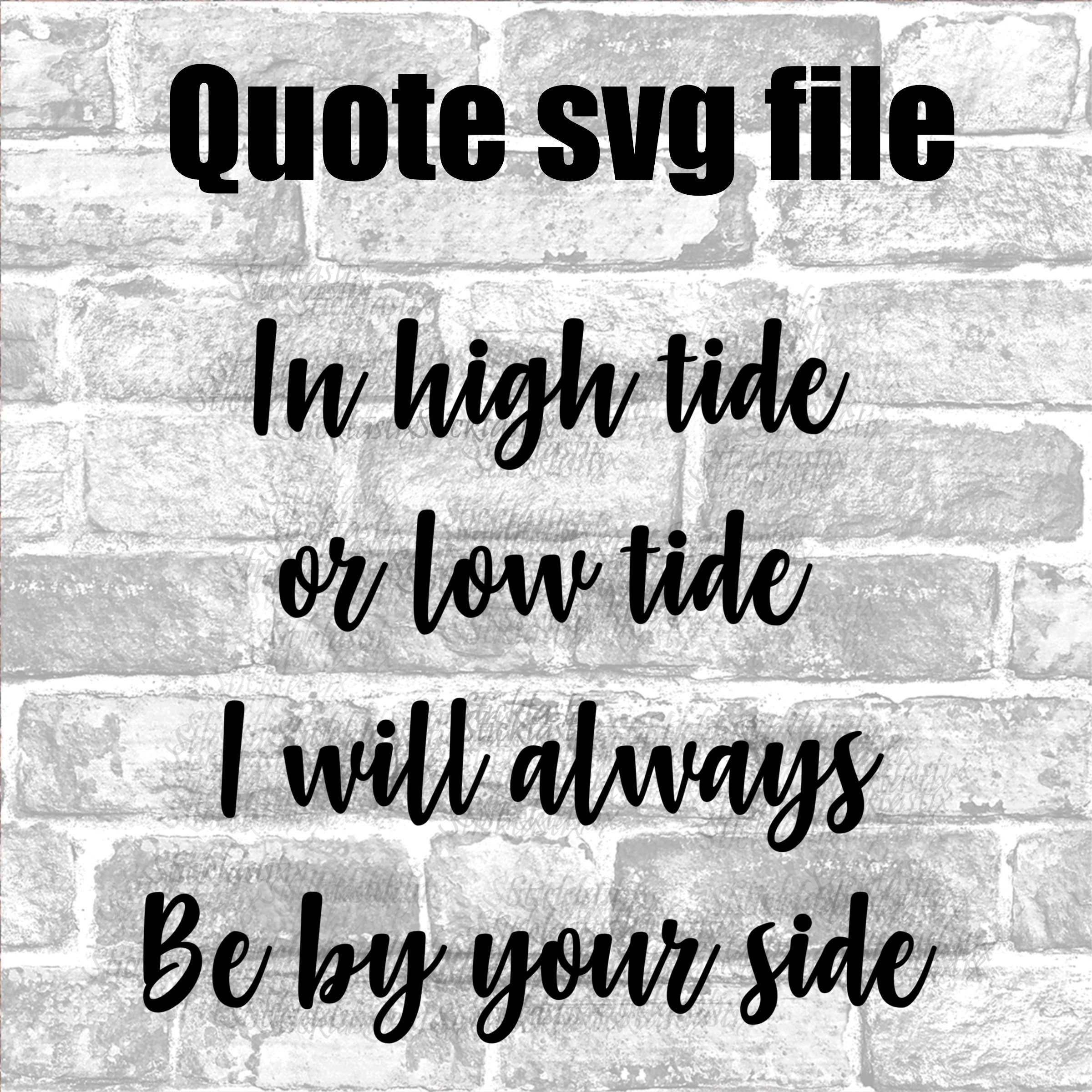 Always Be by Your Side Quote SVG VECTOR Digital Download Etsy