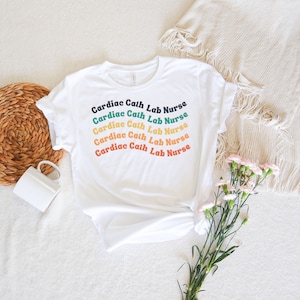 Cardiac Cath Lab Nurse T-shirt, RCIS, Cath Lab, Cardiac, CVT, Tee, Gift, Nurse