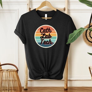 Cath Lab T-Shirt, CVT, RCIS, Cardiac Cath lab, Nurse, Gift, Catheterization, Radiology, X-ray Tech