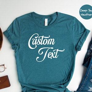 Custom Text Shirt, Personalized Custom Text Crewneck, Your Image Here Tee, Custom Text Shirt, Business Logo Shirt, Custom Shirt