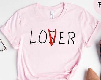 Loser Lover Shirt - Etsy