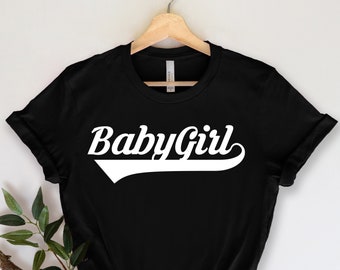 shirt that says baby girl