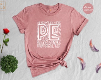 PE Teacher Typography Shirt, Gym Teacher Typography Shirt, PE Teacher Shirt, Gym Teacher Shirt, Physical Education Teacher Shirt,Gym Teacher