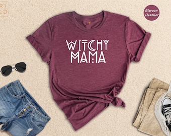 Witchy Mama Shirt: Halloween Witch T-Shirt