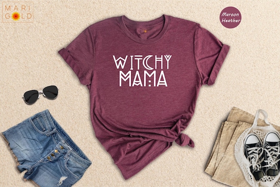 Witchy Mama Shirt: Halloween Witch T-Shirt