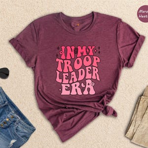 a t - shirt that says, in my troop leader era
