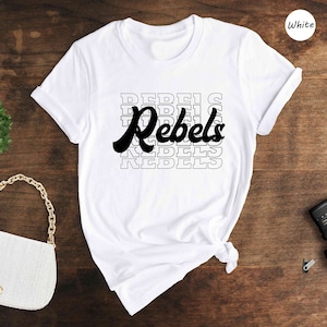 Team Mascot Shirt, Rebels Team Shirt, Rebels Team Spirit Shirt, Rebels Fan Shirt, Rebels School Shirt, Rebels School Spirit