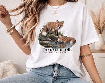 Motivational wildlife t-shirt with take your time foxes