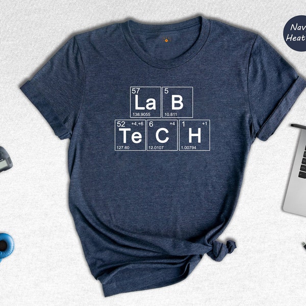 Lab Tech Periodic Table, Lab Tech Shirt, Medical Laboratory Shirt, Science Shirt, Microbiologist Shirt, Medical Shirt, Lab Life Shirt