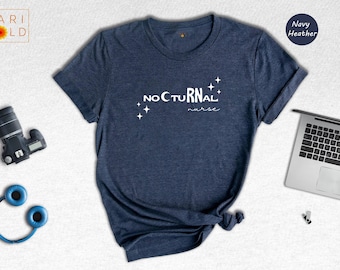 Nocturnal Nurse Shirt: Night Shift RN Gift