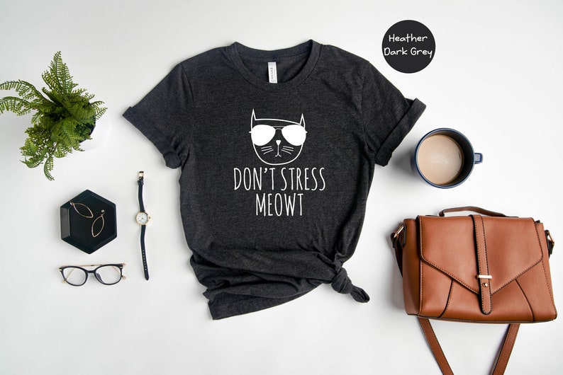 Cat Lover Shirts Dont Stress Meowt Shirt Pet Lover Shirt Etsy