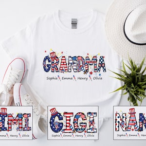 Personalized Grandma Shirt, Custom 4th Of July Nana Shirt, Patriotic 4th of July Grandma Shirt, 4th Of July Gifts