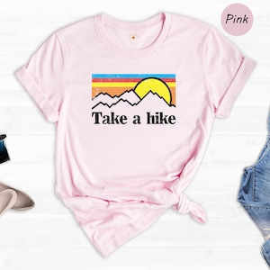 Take A Hike Shirt, Retro Sunset Shirt, Nature Lover Shirt, Camping Shirt, Hiking Gift, Mountain Shirt, Adventure Shirt, Camping Life