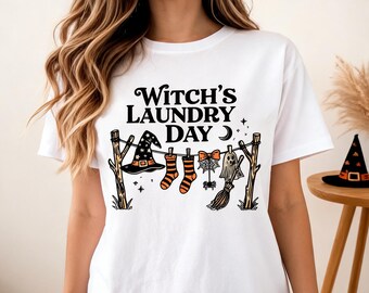Witch's Laundry Day Funny Witchy T-Shirt Sweatshirt Hoodie