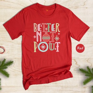 Better Not Pout Shirt, Retro Christmas Tee, Funny Holiday Shirt, Cute Xmas Gift for Women, Santa Ornament Graphic Tee image 7