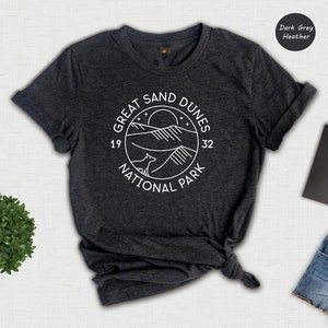 Great Sand Dunes National Park Shirt, Colorado Shirt, Great Sand Dunes Trip, Souvenir Shirt, Great Sand Dunes Hiking Shirt