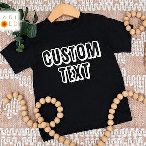 Personalized Toddler Shirt, Custom Toddler Shirt, Personalized Kids Shirt, Custom Kids Shirts, Customized Text Toddler T-Shirt
