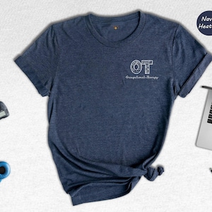 Occupational Therapy T-Shirt: OT Therapist Gift