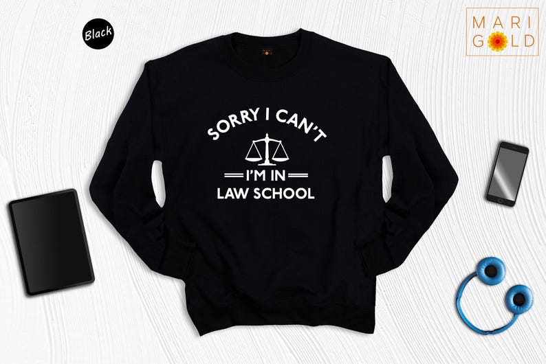 Funny Law School Shirt: Sorry I Can't, Law Student Gift image 8