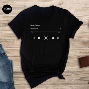 Custom Song And Artist Name T-Shirt, Custom Song Name Tee, Custom Artist Name Shirt, Favorite Song Tee, Favorite Artist Shirt
