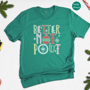 Better Not Pout Shirt, Retro Christmas Tee, Funny Holiday Shirt, Cute Xmas Gift for Women, Santa Ornament Graphic Tee image 6
