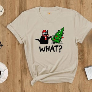 Funny Black Cat Christmas T-Shirt, What? image 5