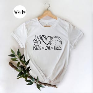 Peace Love Tacos Shirt: Cinco De Mayo Foodie Tee afbeelding 3