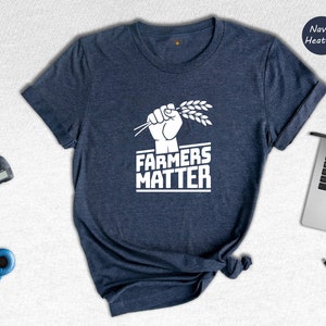 Farm Girl Shirt, Farmers Matter Shirt, Farmer Shirt, Farmers Market Shirt, Positive Farm Shirt, Funny Farm Shirt, Farmer T-Shirt