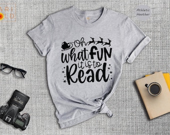 Oh What Fun It Is To Read Shirt, Funny Librarian Christmas Tee, Book Lover Holiday Gift, Teacher Christmas Shirt
