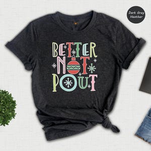 Better Not Pout Shirt, Retro Christmas Tee, Funny Holiday Shirt, Cute Xmas Gift for Women, Santa Ornament Graphic Tee image 2