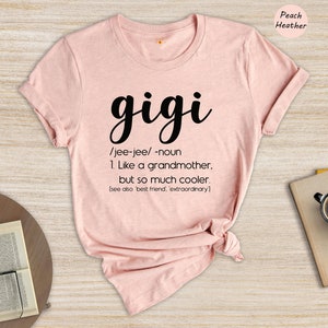 Gigi Definition Shirt, Grammy Gift, Grandma Shirt, Mothers Day Gift for Grammy, Pregnancy Announcement Grandparents, Best Grammy Ever