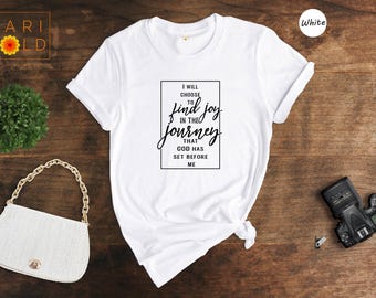 Christian Quote Shirt: Motivational Bible Verse Tee