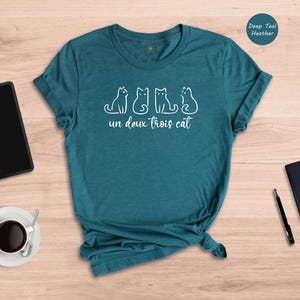 Un Deux Trois Cat Shirt - French Cat Lover T-Shirt image 1