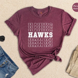 Team Mascot Shirt, Hawks Team Shirt, Hawks Football Shirt, Hawks Fan Shirt, Hawks School Shirt, Hawks School Spirit, Hawks Basketball Tee