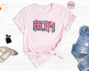 Nail Tech Shirt, Word Cloud Nail Artist Tee, Manicurist Cosmetologist Gift, Nail Technician Shirt for Women, Cute Nail Salon Top