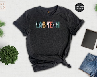 Lab Tech Shirt: Medical Laboratory Science Gift