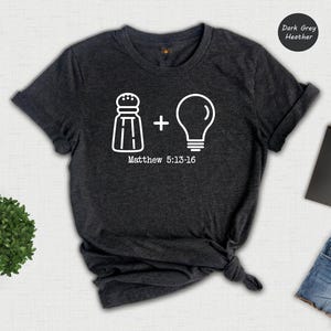 Christian Clothing Shirts, Salt and Light Shirt, Matthew 5 13 Shirt, Salt and Light, Faith Shirt, Christian Shirts, Bible Verse Shirts