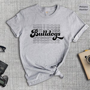 Team Mascot Shirt, Bulldogs Team Shirt, Bulldogs Football Shirt, Bulldogs Fan Shirt, Bulldogs School Shirt, Bulldogs School Spirit