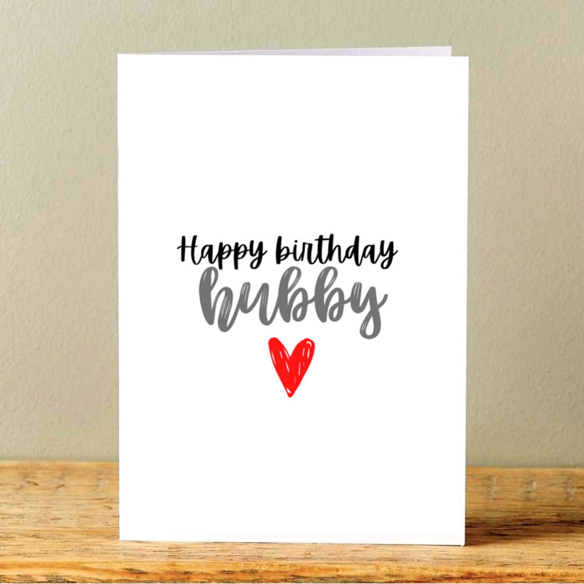 Happy Birthday Hubby Greeting Card Birthday Husband Hubby Etsy