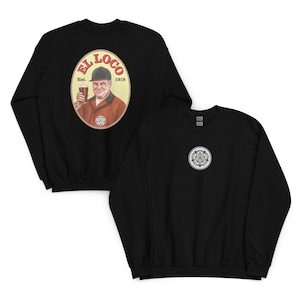 Marcelo Bielsa Inspired Leeds Legend El Loco Beer Artwork Unisex Sweatshirt